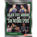 Golden State Warriors vs. San Antonio Spurs: Rival Rumble
