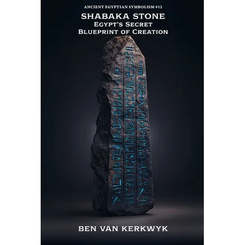 Shabaka Stone, Egypt's Secret Blueprint of Creation