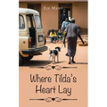 Where Tilda's Heart Lay