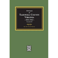 Annals of Tazewell County, Virginia 1853-1922: Volume #2