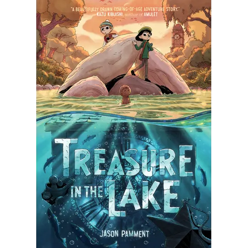 Treasure in the Lake: A Graphic Novel
