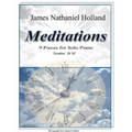 Meditations 9 Pieces for Solo Piano