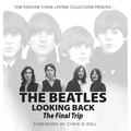 The Beatles Looking Back: The Final Trip