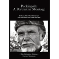 Peckinpah: A Portrait in Montage: The Definitive Edition