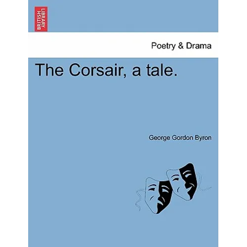 The Corsair, a Tale.