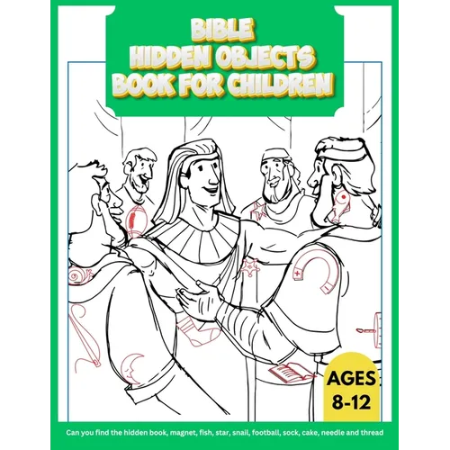 Bible Hidden Objects for Children Ages 8-12: 35+ Hidden Pictures Activity Book