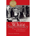 White Supremacy in Children's Literature