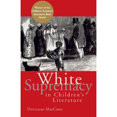White Supremacy in Children's Literature