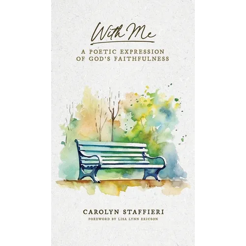 With Me: A Poetic Expression of God's Faithfulness