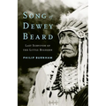 Song of Dewey Beard: Last Survivor of the Little Bighorn