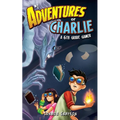 Adventures of Charlie: A 6th Grade Gamer #1