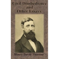 Civil Disobedience and Other Essays