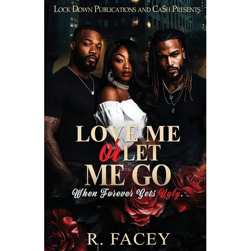 Love Me Or Let Me Go