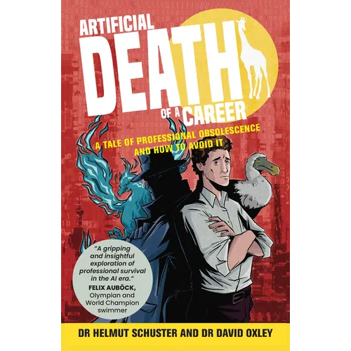 Artificial Death of a Career: A Tale of Professional Obsolescence and How to Avoid It