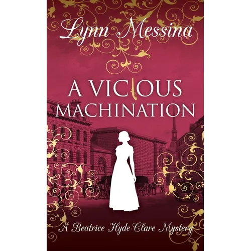 A Vicious Machination: A Regency Cozy
