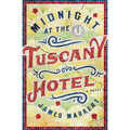 Midnight at the Tuscany Hotel