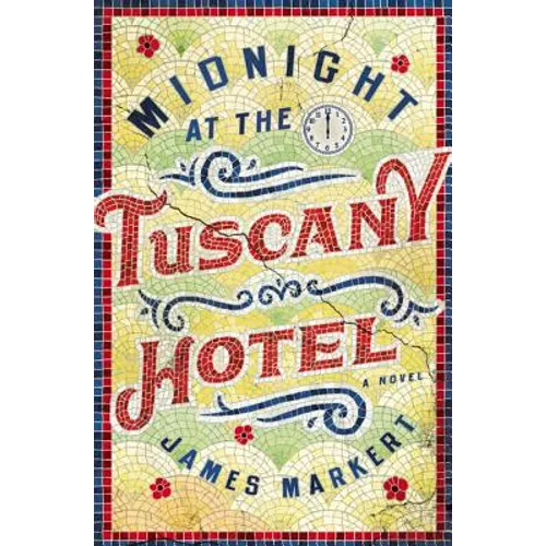 Midnight at the Tuscany Hotel