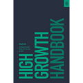 High Growth Handbook: Scaling Startups from 10 to 10,000 People