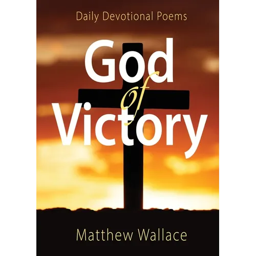 God of Victory: Daily Devotional Poems