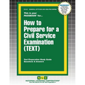How to Prepare for a Civil Service Examination (TEXT)