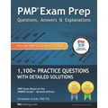 PMP Exam Prep: Questions, Answers, & Explanations: 1000+ Practice Questions with Detailed Solutions