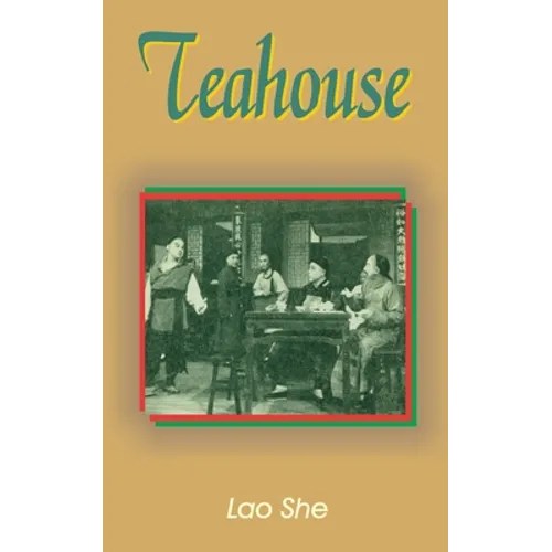 Teahouse: A Play in Three Acts