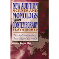 New Audition Scenes and Monologs from Contemporary Playwrights
