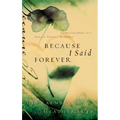 Because I Said Forever: Embracing Hope in an Imperfect Marriage