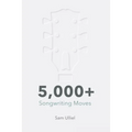 5,000+ Songwriting Moves: To Get Your Creative Juices Flowing