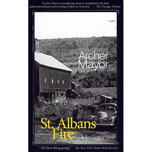 St. Alban's Fire: A Joe Gunther Novel