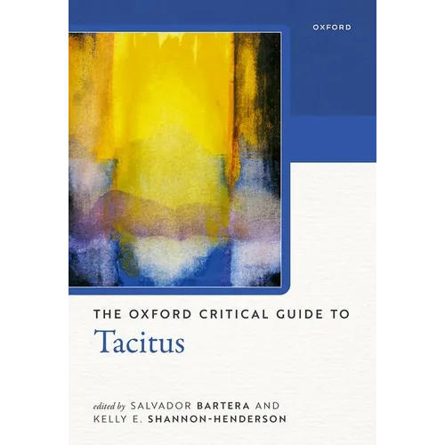 The Oxford Critical Guide to Tacitus