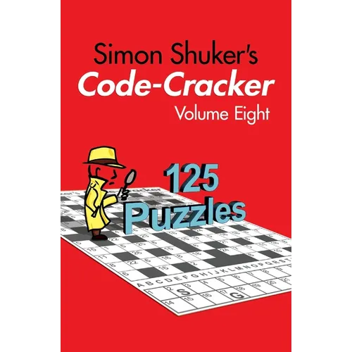 Simon Shuker's Code-Cracker, Volume Eight