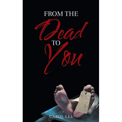 From the Dead to You