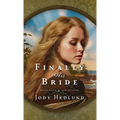 Finally His Bride: A Bride Ships Novel
