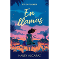 En Llamas / Up in Flames
