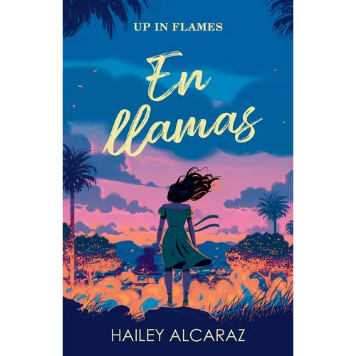 En Llamas / Up in Flames