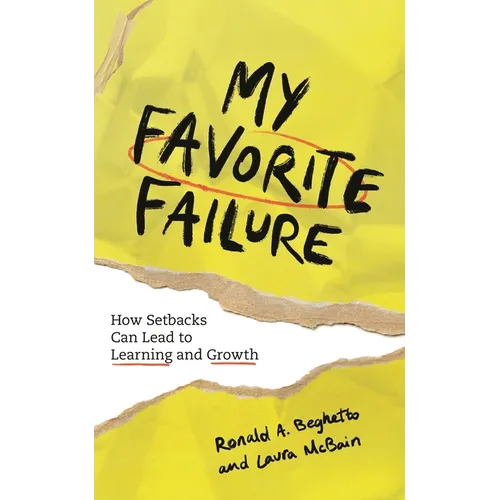My Favorite Failure: How Setbacks Can Lead to Learning and Growth
