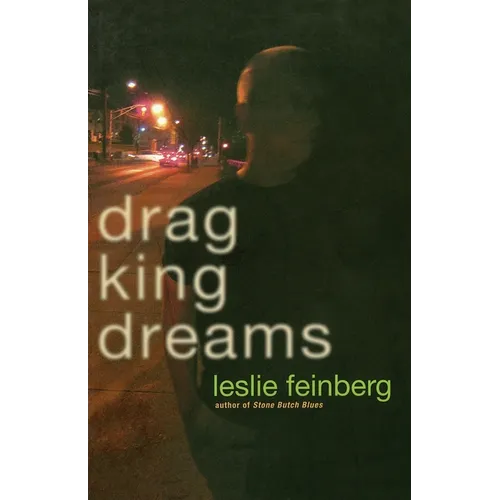 Drag King Dreams