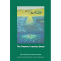 The Oneida Creation Story