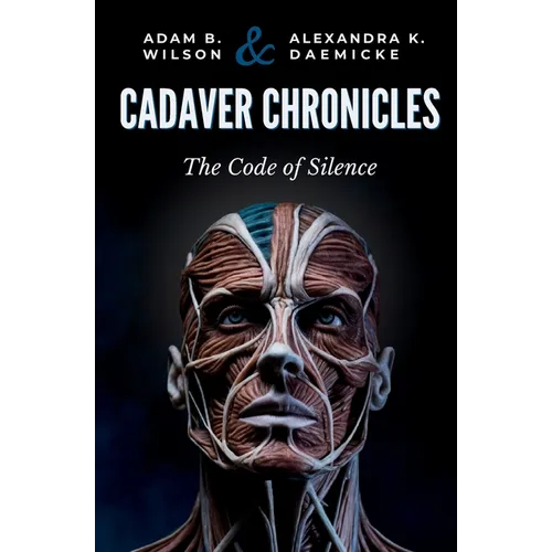 Cadaver Chronicles: The Code of Silence