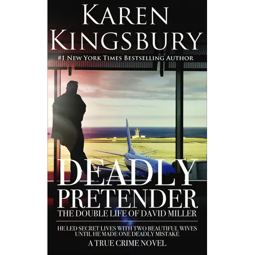 Deadly Pretender: The Double Life of David Miller