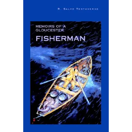 Memoirs of a Gloucester Fisherman