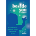 Beside You: How Lukas' Special Needs Revealed Mine