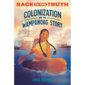 Colonization and the Wampanoag Story