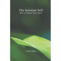 The Insistent Self
