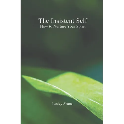 The Insistent Self