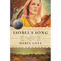 Isobel's Song: Grace and Mercy in the Fight For Texas