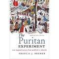 The Puritan Experiment: New England Society from Bradford to Edwards