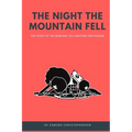 The Night the Mountain Fell