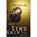 Breaking Free from Sin's Grip: Holiness Defined for a New Generation